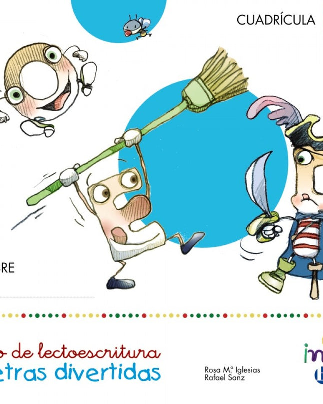 Letras Divertidas Cuaderno 4. Cuadrícula 4 Años