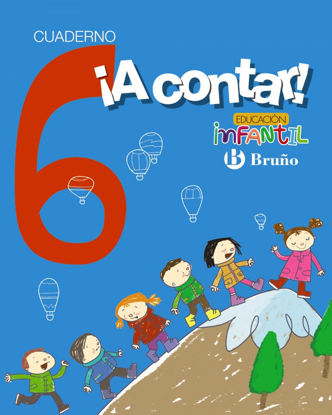 ¡a Contar! 6.cuaderno Matemáticas. Educación Infantil