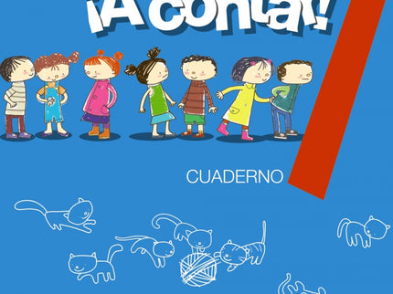 ¡a Contar! 7. Cuaderno Matemáticas. Educación Infantil