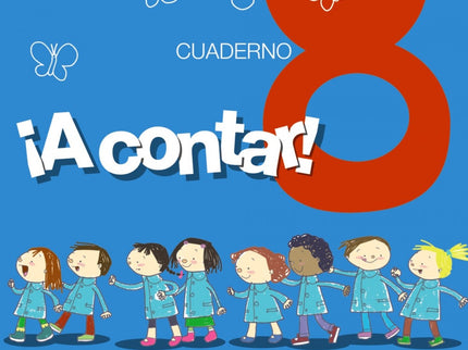 ¡a Contar! 8. Cuaderno Matemáticas. Educación Infantil