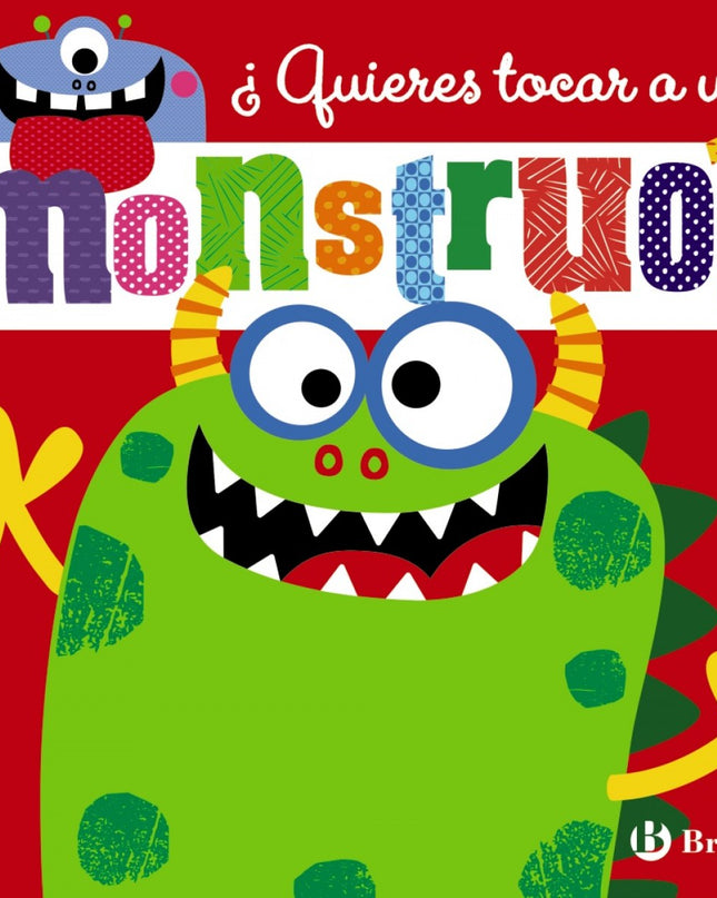 ¿quieres Tocar A Un Monstruo?