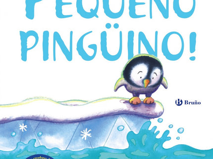 ¡sé Valiente, Pequeño Pingüino!