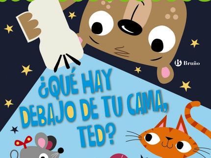 ¿qué Hay Debajo De Tu Cama, Ted?