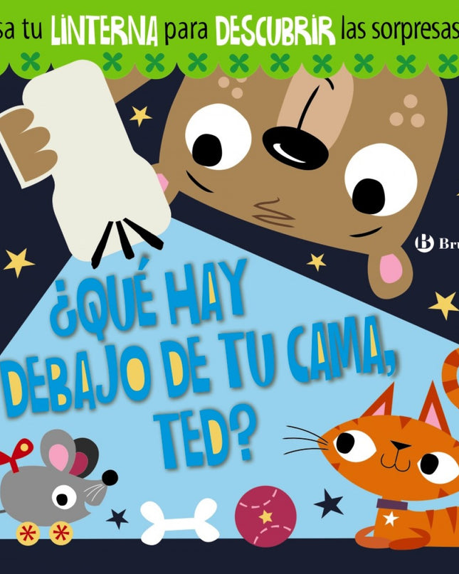 ¿qué Hay Debajo De Tu Cama, Ted?