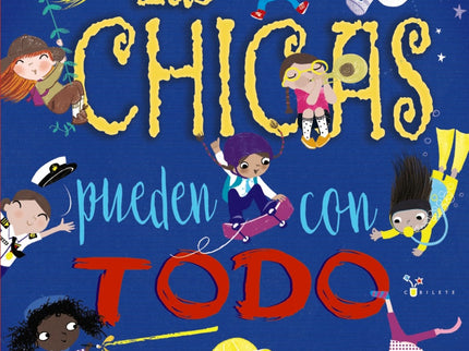 Las Chicas Pueden Con Todo