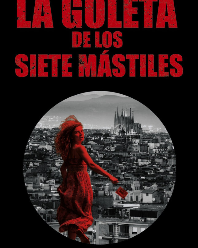 La Goleta De Los Siete Mástiles