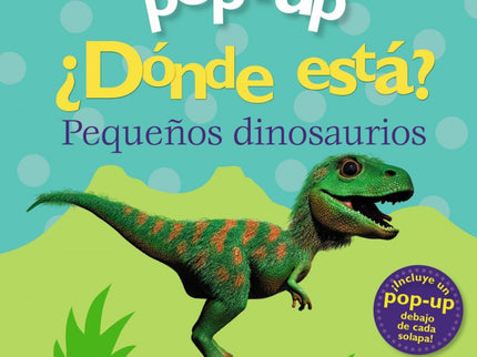 Pop-up. ¿dónde Está? Los Dinosaurios