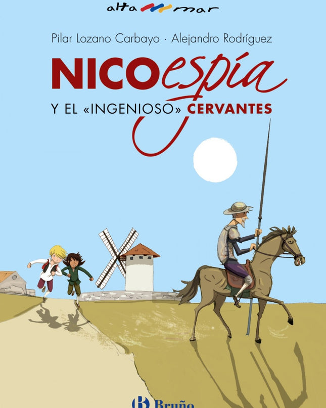 Nico, Espía, Y El «ingenioso» Cervantes
