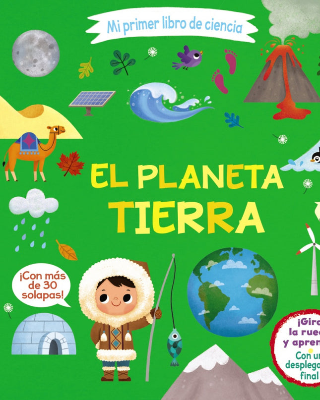 Mi Primer Libro De Ciencia. El Planeta Tierra