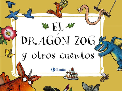 El Dragón Zog Y Otros Cuentos