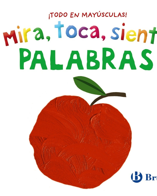 Mira, Toca, Siente. Palabras