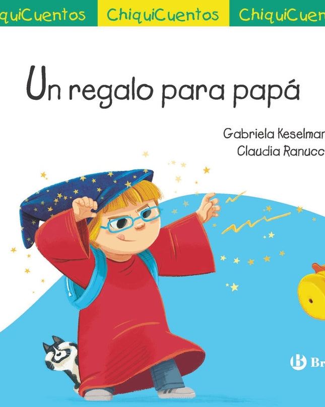 Chiquicuento 72. Un Regalo Para Papá