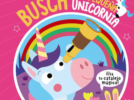 Catalejo Mágico. Busca A La Pequeña Unicornia