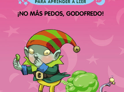 Abracadabra, Cole De Magia Para Aprender A Leer, 6. ¡no Más Pedos, Godofredo!