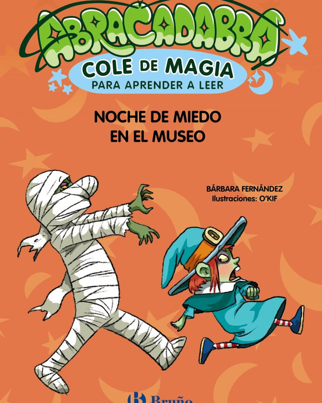 Abracadabra, Cole De Magia Para Aprender A Leer, 8. Noche De Miedo En El Museo