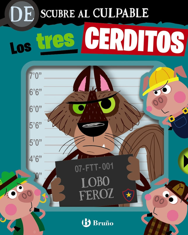 Descubre Al Culpable. Los Tres Cerditos