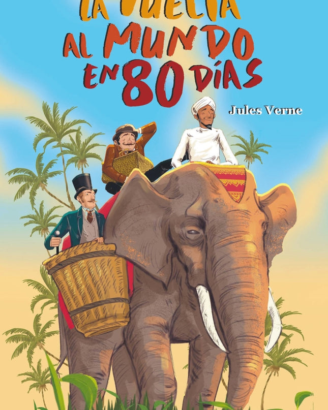 La Vuelta Al Mundo En 80 Días