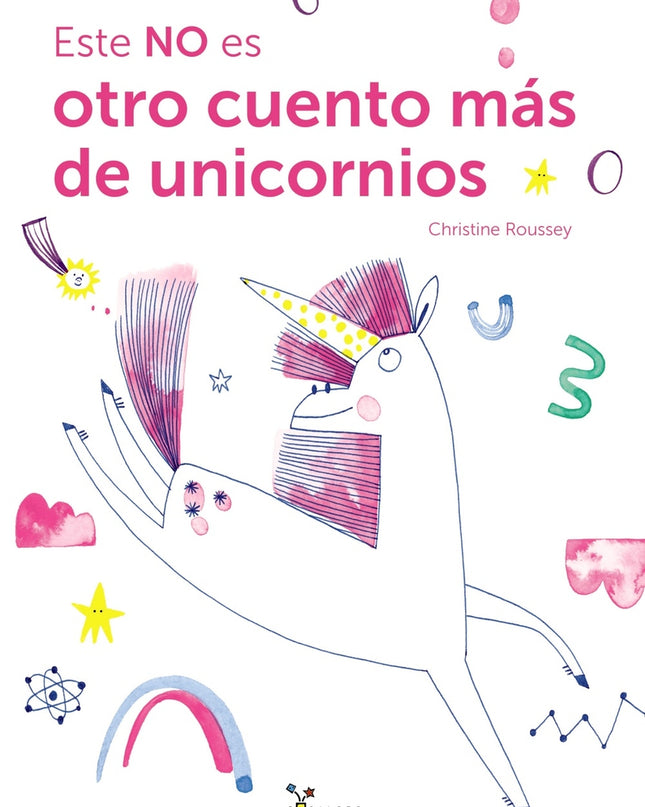 Este No Es Otro Cuento Más De Unicornios