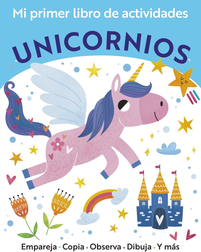 Mi Primer Libro De Actividades. Unicornios