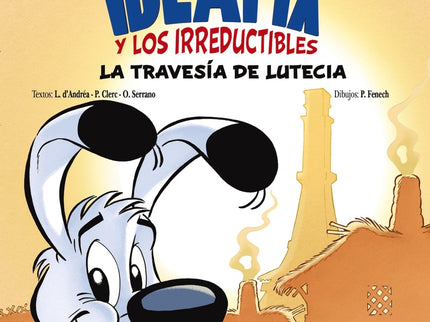 Ideafix Y Los Irreductibles 7. La Travesía De Lutecia