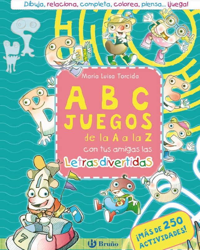 Abcjuegos De La A A La Z Con Tus Amigas Las Letras Divertidas