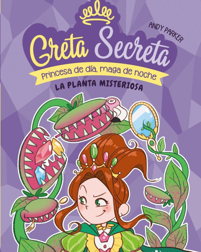 Greta Secreta, 2. La Planta Misteriosa