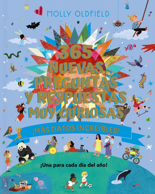 365 Nuevas Preguntas Y Respuestas Muy Curiosas. ¡más Datos Increíbles!
