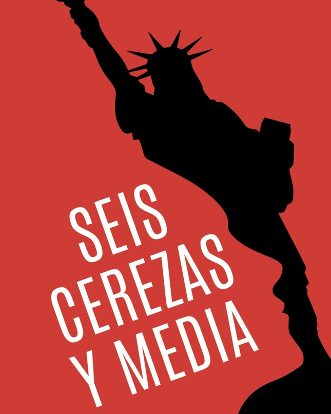 Seis Cerezas Y Media