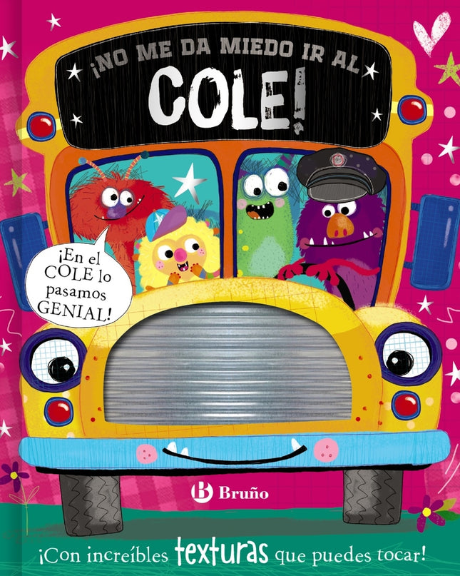 ¡no Me Da Miedo Ir Al Cole!