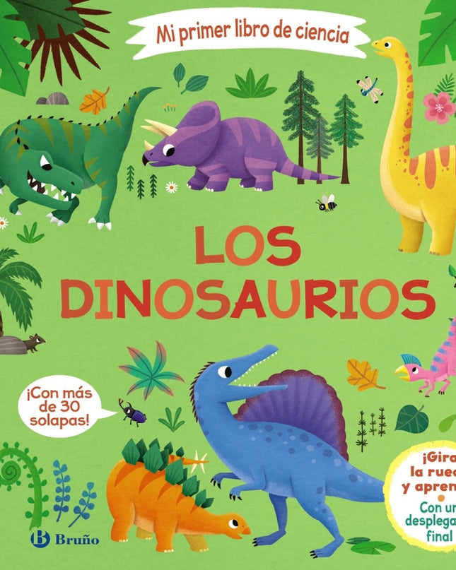 Mi Primer Libro De Ciencia. Los Dinosaurios