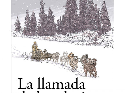 La Llamada De Lo Salvaje