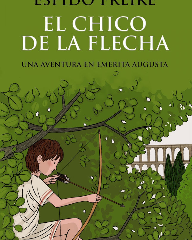 El Chico De La Flecha