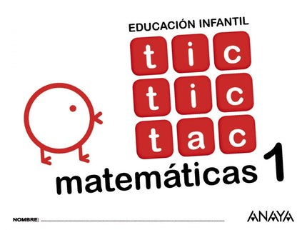 Tic Tic Tac 1 Matemáticas 3 Años