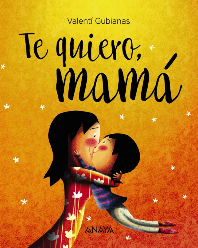 Te Quiero, Mamá