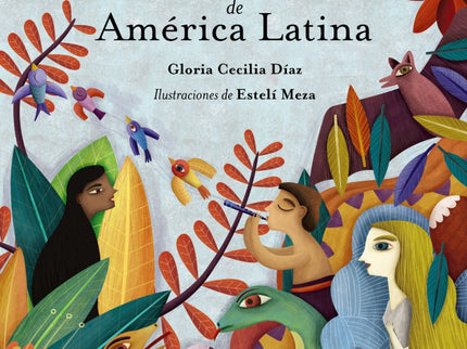 Cuentos Y Leyendas De América Latina