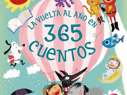 La Vuelta Al Año En 365 Cuentos