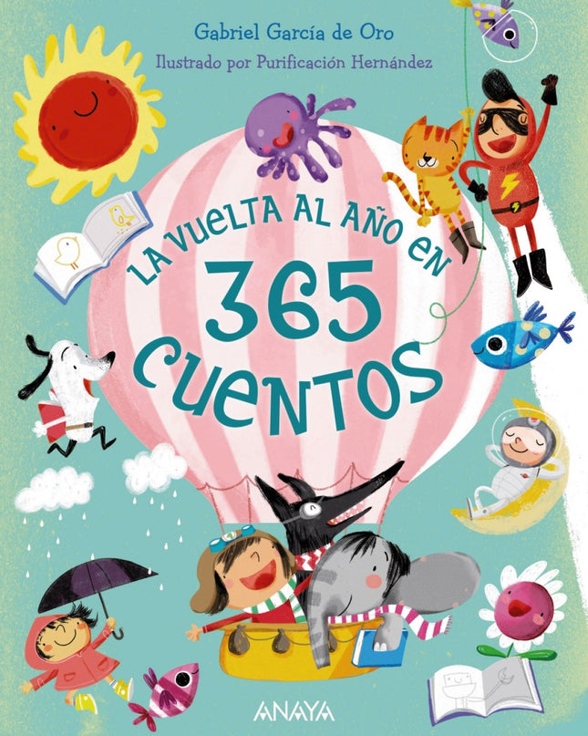 La Vuelta Al Año En 365 Cuentos