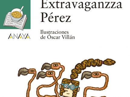 Las Peripecias De Extravaganzza Pérez