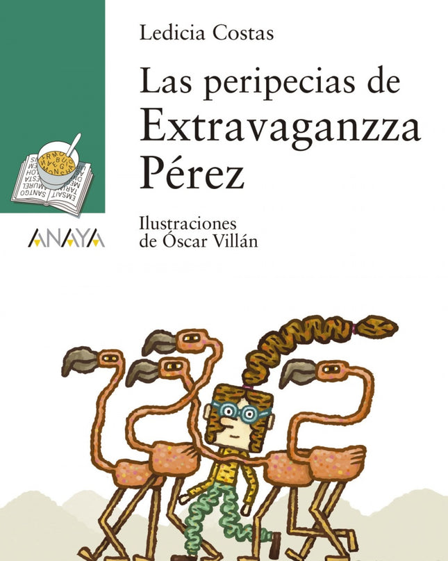 Las Peripecias De Extravaganzza Pérez