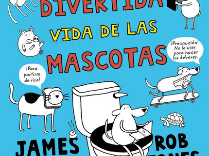 La Divertida Vida De Las Mascotas