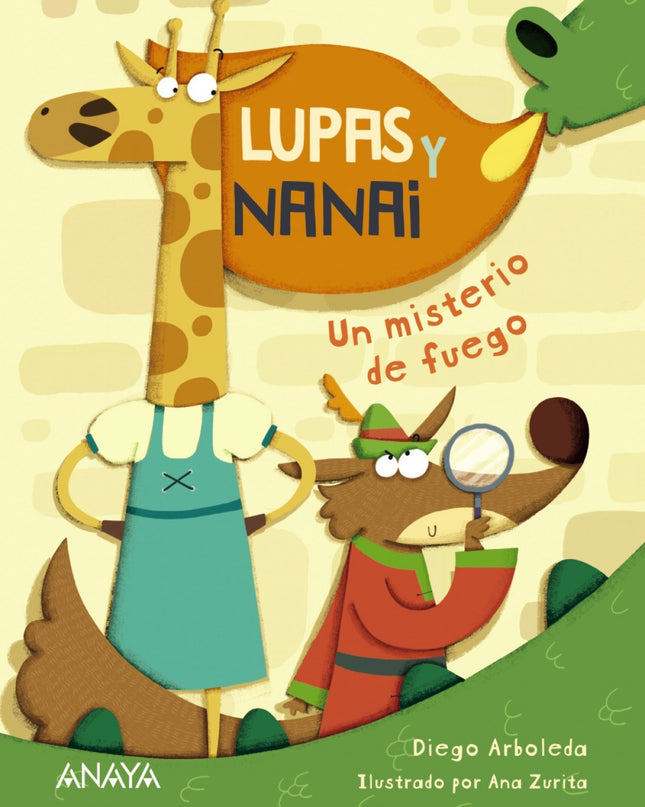 Lupas Y Nanai. Un Misterio De Fuego