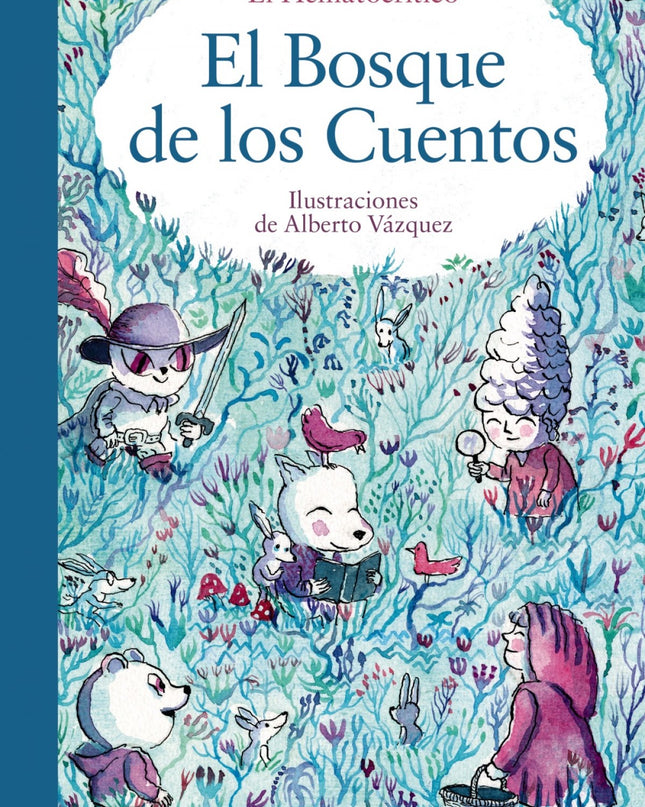 El Bosque De Los Cuentos