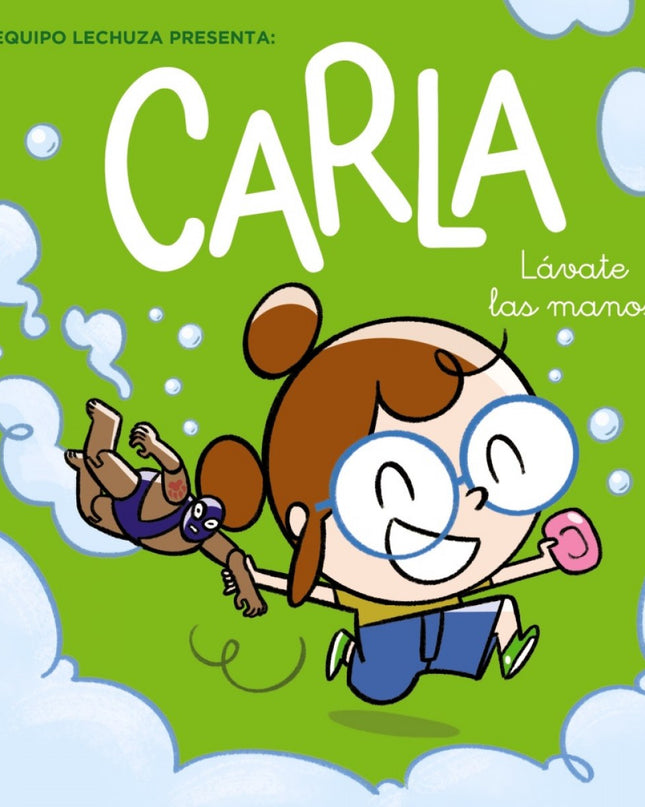 Carla, Lávate Las Manos