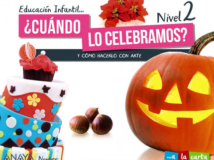 Inf 4 ¿cuándo Lo Celebramos? Nivel 2. 2021