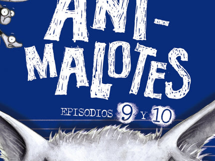 Animalotes 9 Y 10: El Lobo Feroz / Un Día Movidito