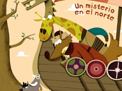 Lupas Y Nanai. Un Misterio En El Norte