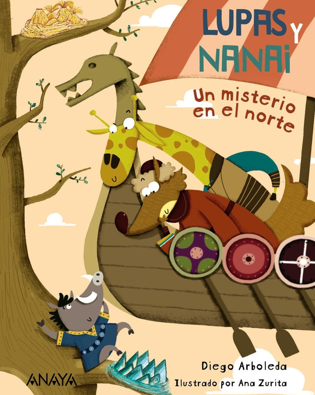 Lupas Y Nanai. Un Misterio En El Norte
