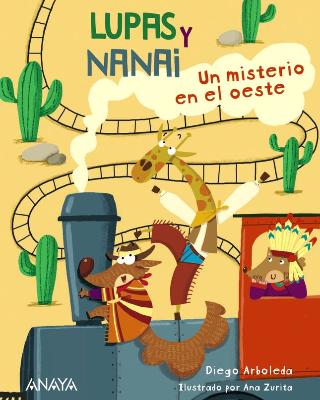 Lupas Y Nanai. Un Misterio En El Oeste