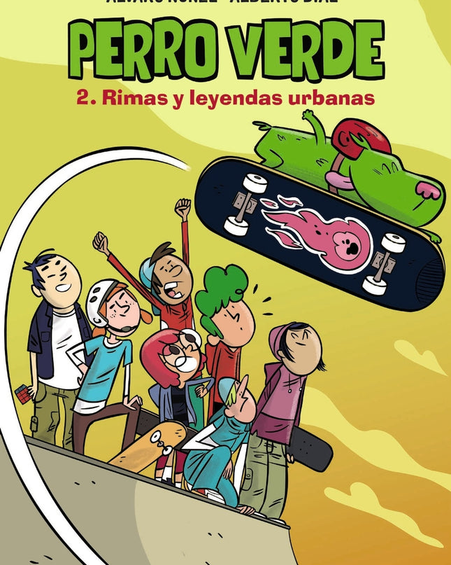 Perro Verde 2: Rimas Y Leyendas Urbanas