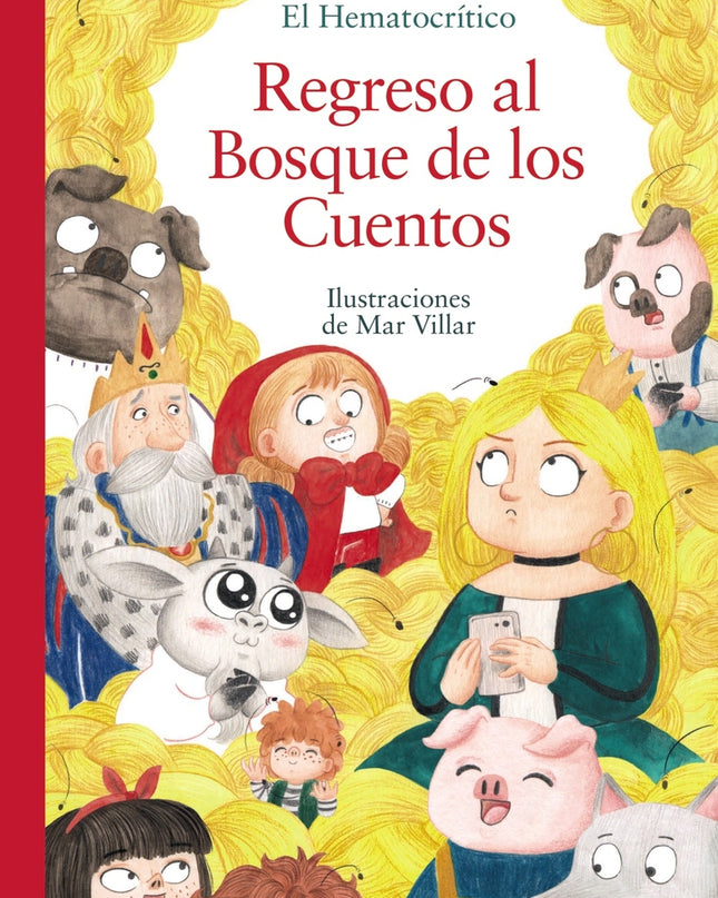 Regreso Al Bosque De Los Cuentos